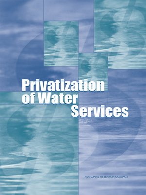 cover image of Privatization of Water Services in the United States